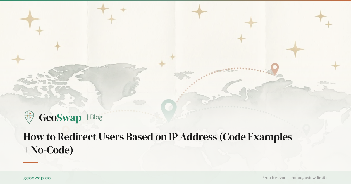 How to Redirect Users Based on IP Address (Code Examples + No-Code ...
