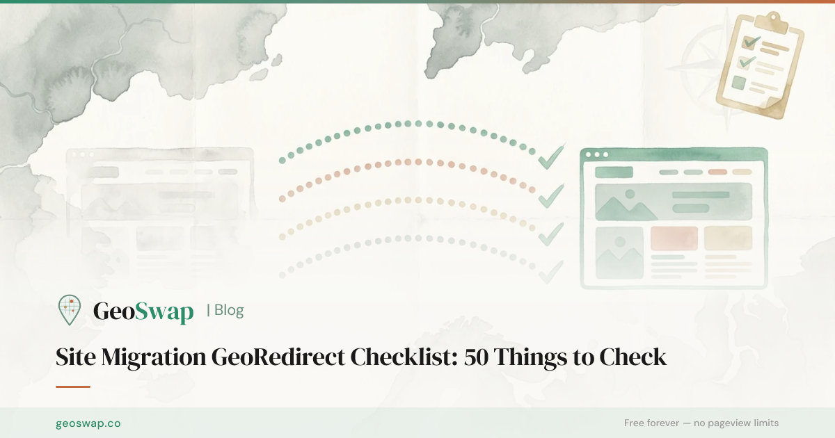 Site Migration GeoRedirect Checklist: 50 Things to Check | GeoSwap ...
